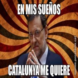 EN MIS SUEÑOS CATALUNYA ME QUIERE