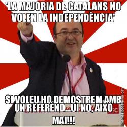 'LA MAJORIA DE CATALANS NO VOLEN LA INDEPENDÈNCIA' SI VOLEU HO DEMOSTREM AMB UN REFERÈND...UI NO, AIXÒ MAI!!!