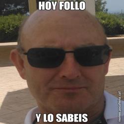 HOY FOLLO Y LO SABEIS