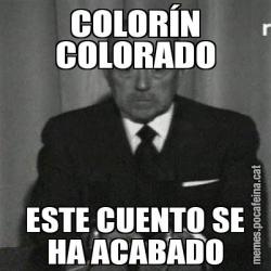 COLORÍN COLORADO ESTE CUENTO SE HA ACABADO