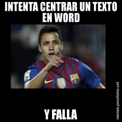 INTENTA CENTRAR UN TEXTO EN WORD Y FALLA