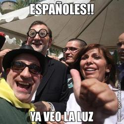ESPAÑOLES!! YA VEO LA LUZ