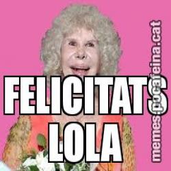 FELICITATS LOLA