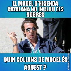 EL MODEL D'HISENDA CATALANA NO INCLOU ELS SOBRES QUIN COLLONS DE MODEL ÉS AQUEST ?