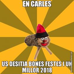 EN CARLES US DESITJA BONES FESTES I UN MILLOR 2018