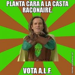 PLANTA CARA A LA CASTA RACONAIRE. VOTA A.L.F.