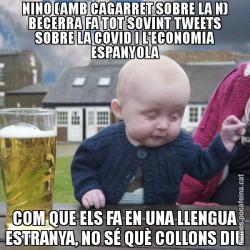 NINO (AMB CAGARRET SOBRE LA N) BECERRA FA TOT SOVINT TWEETS SOBRE LA COVID I L'ECONOMIA ESPANYOLA COM QUE ELS FA EN UNA LLENGUA ESTRANYA, NO SÉ QUÈ COLLONS DIU