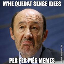 M'HE QUEDAT SENSE IDEES PER FER MÉS MEMES