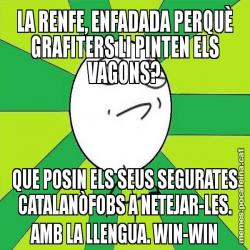 LA RENFE, ENFADADA PERQUÈ GRAFITERS LI PINTEN ELS VAGONS? QUE POSIN ELS SEUS SEGURATES CATALANÒFOBS A NETEJAR-LES. AMB LA LLENGUA. WIN-WIN