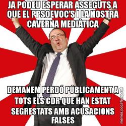 JA PODEU ESPERAR ASSEGUTS A QUE EL PPSOEVOC’S I LA NOSTRA CAVERNA MEDIÀTICA DEMANEM PERDÓ PÚBLICAMENT A TOTS ELS CDR QUE HAN ESTAT SEGRESTATS AMB ACUSACIONS FALSES