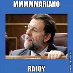 MMMMMARIANO RAJOY