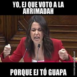 YO, EJ QUE VOTO A LA ARRIMADAH PORQUE EJ TÓ GUAPA