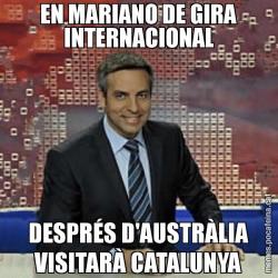 EN MARIANO DE GIRA INTERNACIONAL DESPRÉS D'AUSTRÀLIA VISITARÀ CATALUNYA