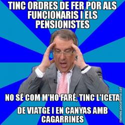 TINC ORDRES DE FER POR ALS FUNCIONARIS I ELS PENSIONISTES NO SÉ COM M'HO FARÉ, TINC L'ICETA DE VIATGE I EN CANYAS AMB CAGARRINES