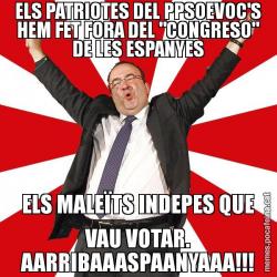 ELS PATRIOTES DEL PPSOEVOC'S HEM FET FORA DEL "CONGRESO" DE LES ESPANYES ELS MALEÏTS INDEPES QUE VAU VOTAR. AARRIBAAASPAANYAAA!!!