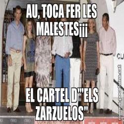 AU, TOCA FER LES MALESTES¡¡¡ EL CARTEL D'"ELS ZARZUELOS"