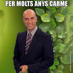 PER MOLTS ANYS CARME