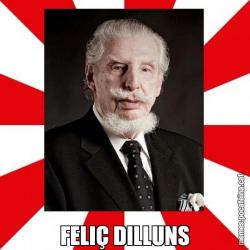 FELIÇ DILLUNS
