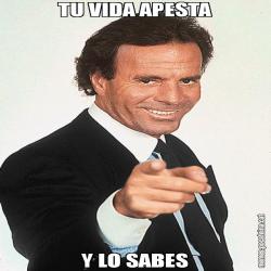 TU VIDA APESTA Y LO SABES
