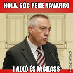 HOLA, SÓC PERE NAVARRO I AIXÒ ÉS JACKASS