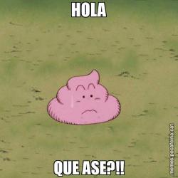 HOLA QUE ASE?!!