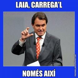 LAIA, CARREGA'L NOMÉS AIXÍ