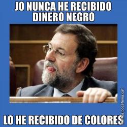 JO NUNCA HE RECIBIDO DINERO NEGRO LO HE RECIBIDO DE COLORES