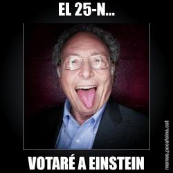 EL 25-N... VOTARÉ A EINSTEIN