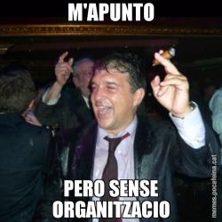 M'APUNTO PERO SENSE ORGANITZACIO