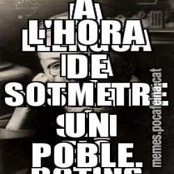 LA LLENGUA I LA HISTÒRIA SÓN ELS BOTINS MÉS PREUATS A L'HORA DE SOTMETRE UN POBLE.
