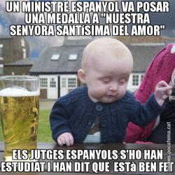 UN MINISTRE ESPANYOL VA POSAR UNA MEDALLA A "NUESTRA SENYORA SANTíSIMA DEL AMOR" ELS JUTGES ESPANYOLS S'HO HAN ESTUDIAT I HAN DIT QUE  ESTà BEN FET