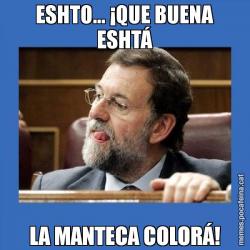 ESHTO... ¡QUE BUENA ESHTÁ LA MANTECA COLORÁ!