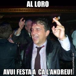 AL LORO AVUI FESTA A  CA L'ANDREU!
