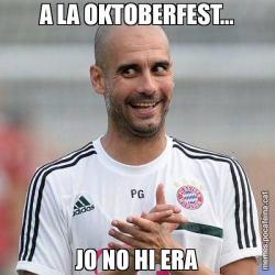 A LA OKTOBERFEST... JO NO HI ERA
