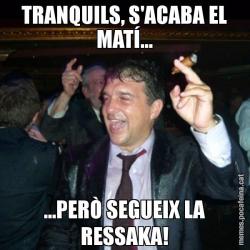 TRANQUILS, S'ACABA EL MATÍ... ...PERÒ SEGUEIX LA RESSAKA!