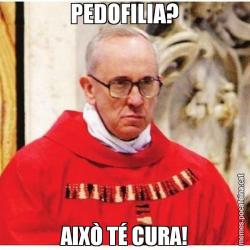 PEDOFILIA? AIXÒ TÉ CURA!