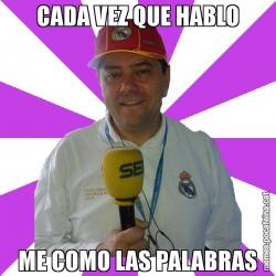 CADA VEZ QUE HABLO ME COMO LAS PALABRAS