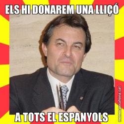 ELS HI DONAREM UNA LLIÇÓ A TOTS EL ESPANYOLS