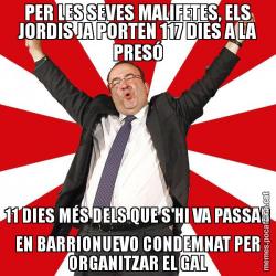 PER LES SEVES MALIFETES, ELS JORDIS JA PORTEN 117 DIES A LA PRESÓ 11 DIES MÉS DELS QUE S'HI VA PASSAR EN BARRIONUEVO CONDEMNAT PER ORGANITZAR EL GAL