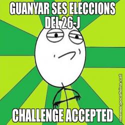 GUANYAR SES ELECCIONS DEL 26-J CHALLENGE ACCEPTED