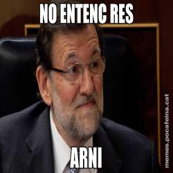 NO ENTENC RES ARNI