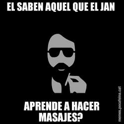 EL SABEN AQUEL QUE EL JAN  APRENDE A HACER MASAJES?