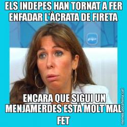ELS INDEPES HAN TORNAT A FER ENFADAR L'ÀCRATA DE FIRETA  ENCARA QUE SIGUI UN MENJAMERDES ESTÀ MOLT MAL FET