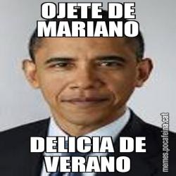 OJETE DE MARIANO DELICIA DE VERANO