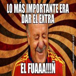 LO MÁS IMPORTANTE ERA DAR EL EXTRA EL FUAAA!!!Ñ
