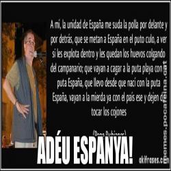ADÉU ESPANYA!