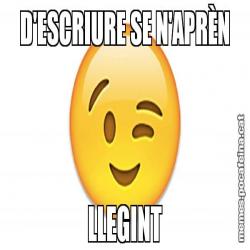 D'ESCRIURE SE N'APRÈN LLEGINT