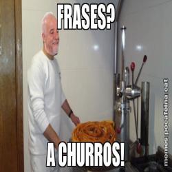 FRASES? A CHURROS!