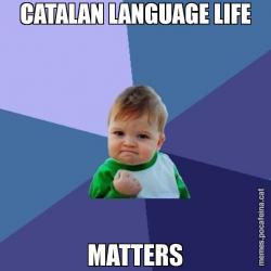 CATALAN LANGUAGE LIFE MATTERS