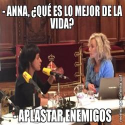 - ANNA, ¿QUÉ ES LO MEJOR DE LA VIDA? - APLASTAR ENEMIGOS
